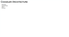 Desktop Screenshot of chandlerarchitecture.com